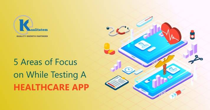 5-Areas-of-Focus-on-While-Testing-A-Healthcare-App