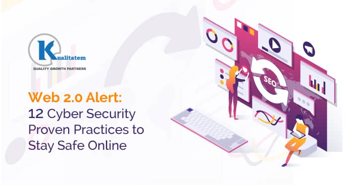 Web-2.0-Alert-12-Cyber-Security-Proven-Practices-to-Stay-Safe-Online