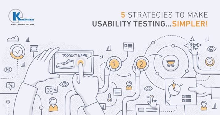 5-Strategies-To-Make-Usability-Testing…Simpler!