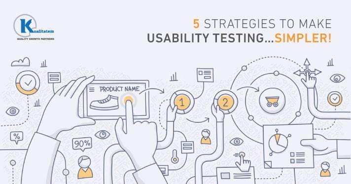 5-Strategies-To-Make-Usability-Testing…Simpler!