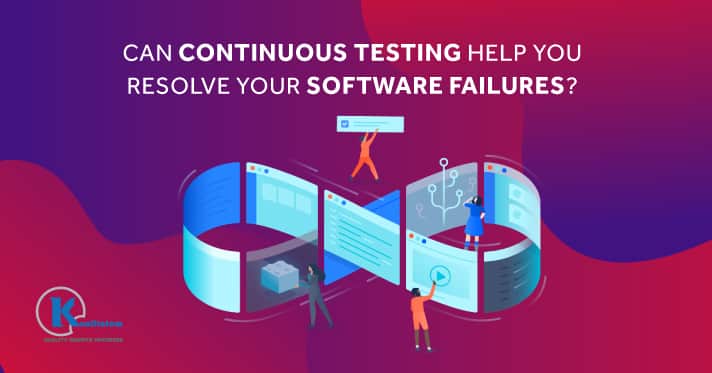 Continuous Testing Help_Software Failures