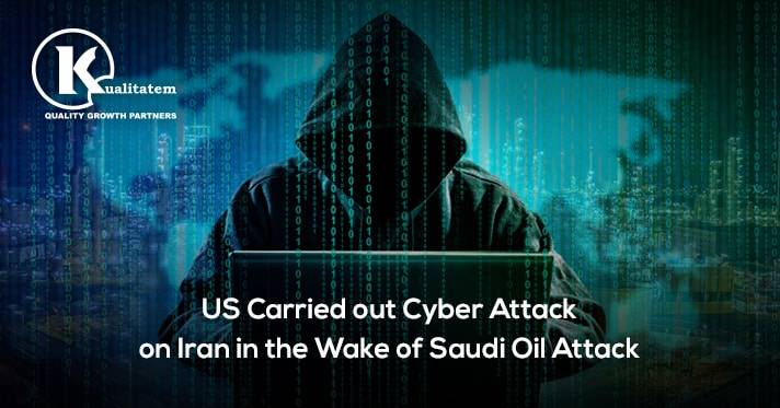 US Carried out Cyber Attack on Iran in the Wake of Saudi Oil Attack