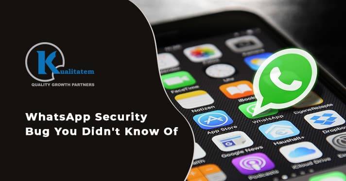 WhatsApp Security Bug You Didn't Know Of