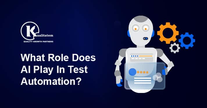 What Role Does AI Play In Test Automation