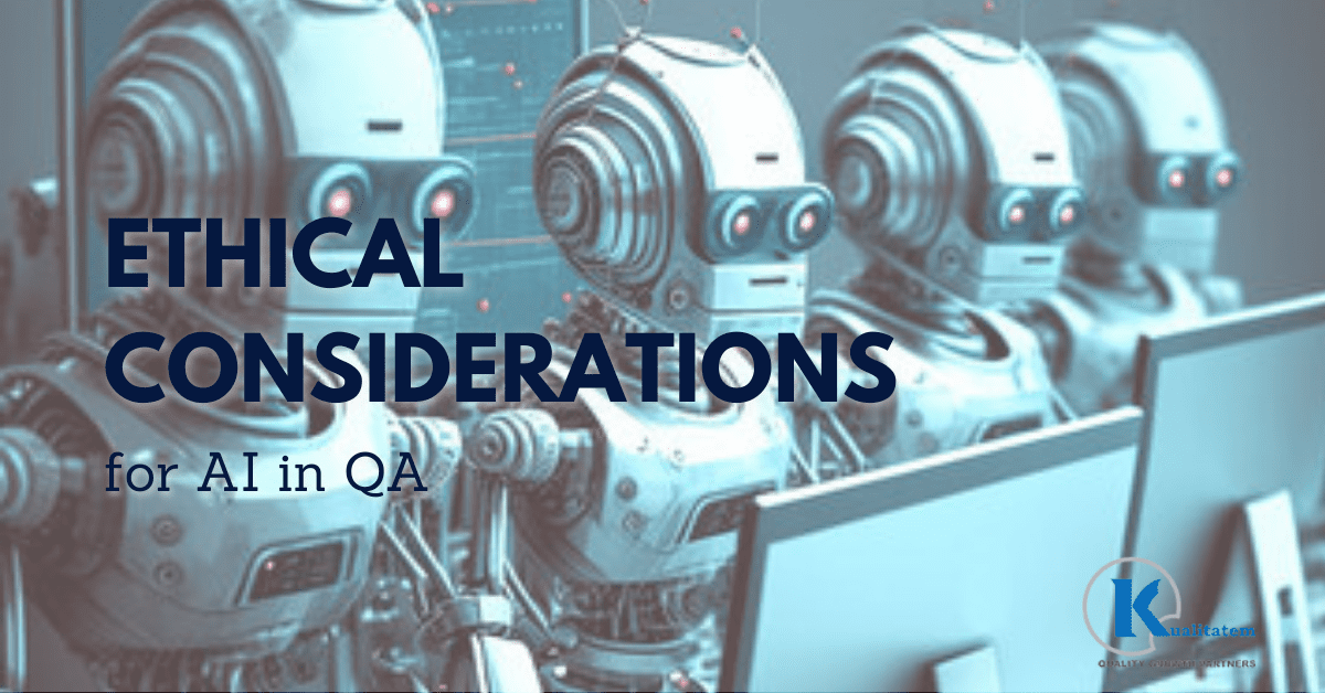 Ethical Considerations for AI in QA