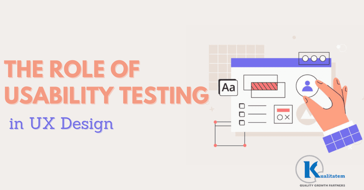 The Role of Usability Testing in UX Design
