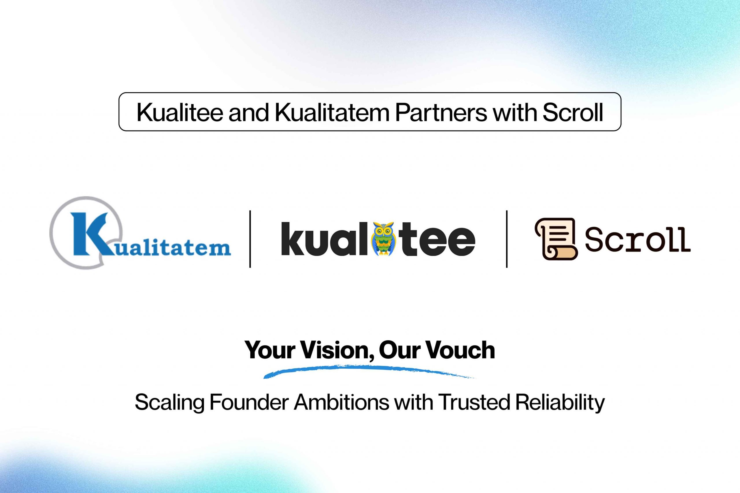 Kualitee and Kualitatem's partnership with Scroll.io announcement.