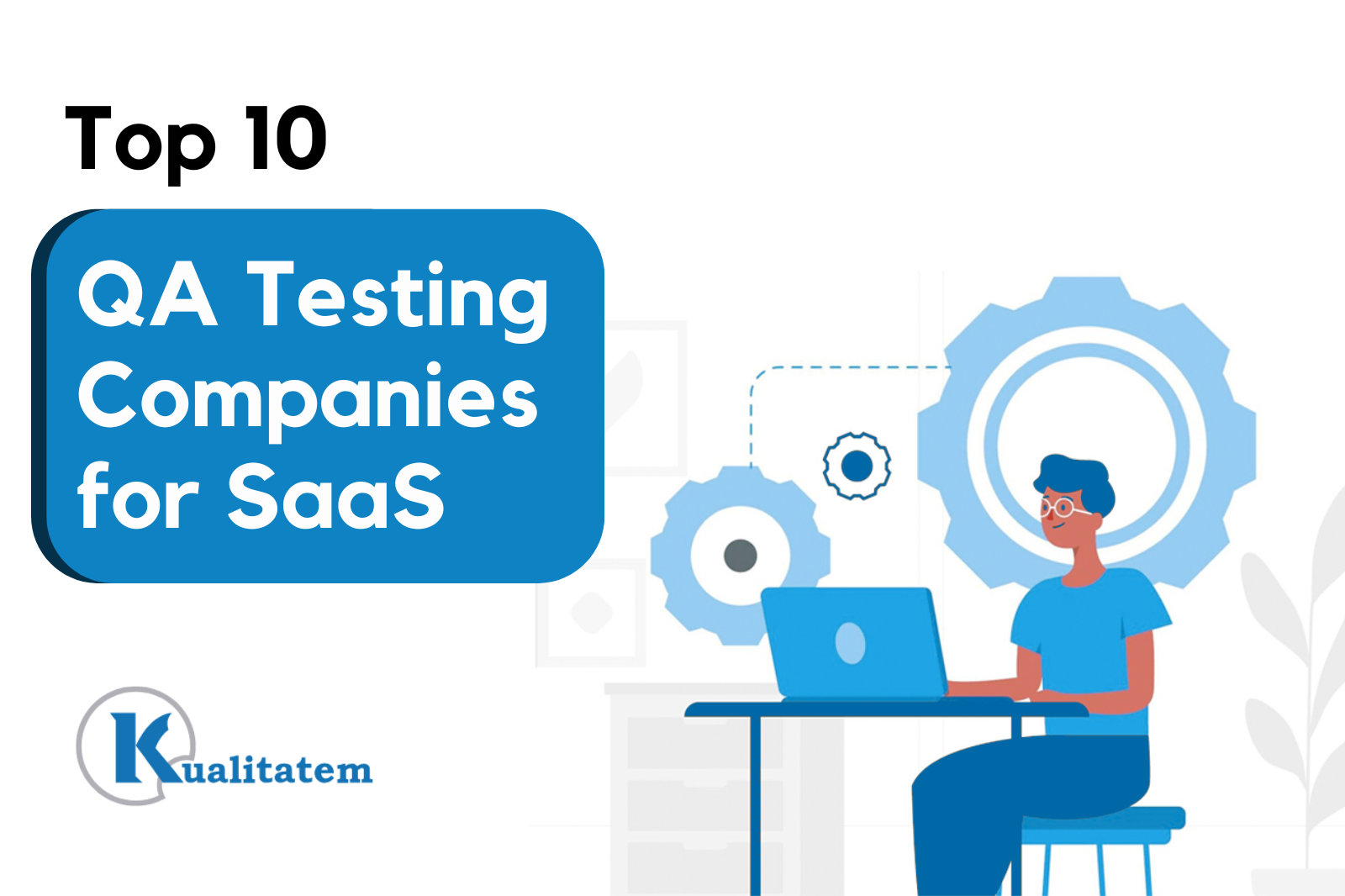 QA Testing Companies for SaaS Businesses in 2026